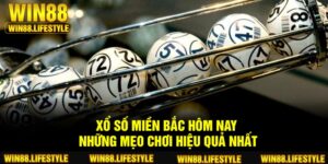 Xổ số miền Bắc hôm nay – Những mẹo chơi hiệu quả nhất